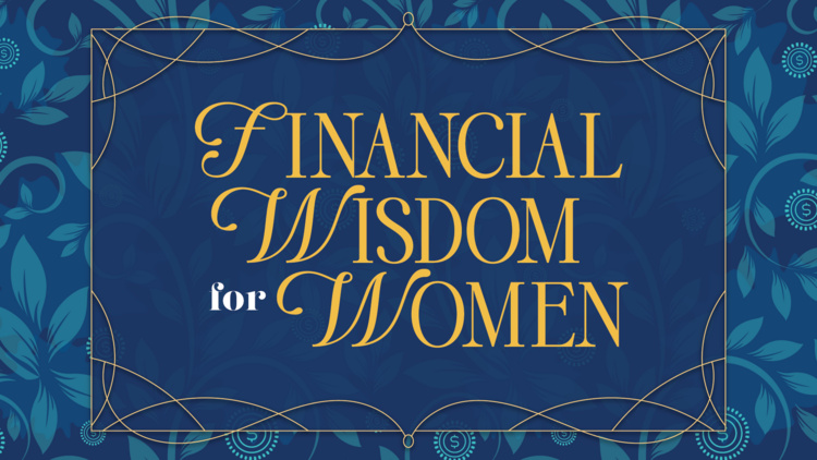 Financial Wisdom for Women